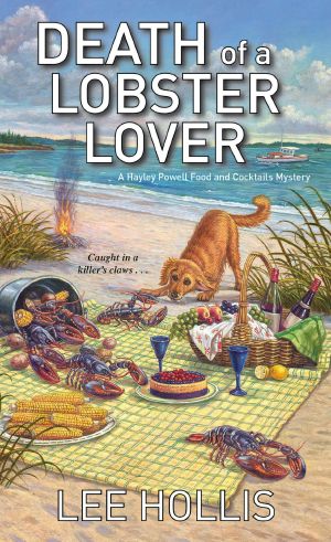 [Hayley Powell Food and Cocktails Mystery 09] • Death of a Lobster Lover